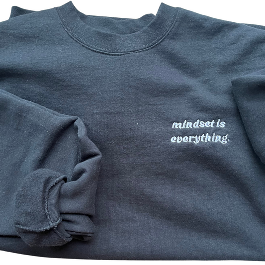 Mindset is Everything Crewneck