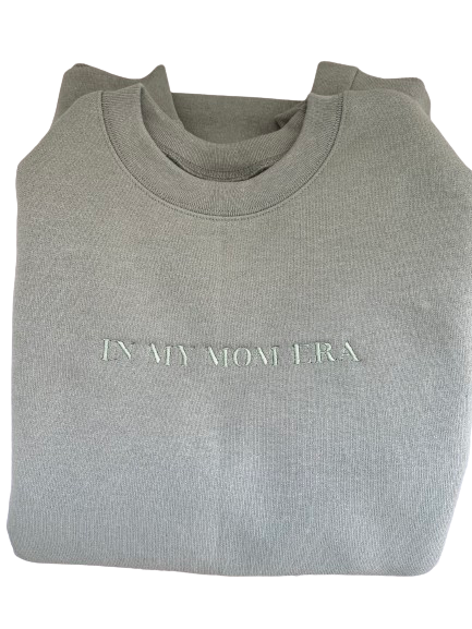 In My Mom Era Crewneck